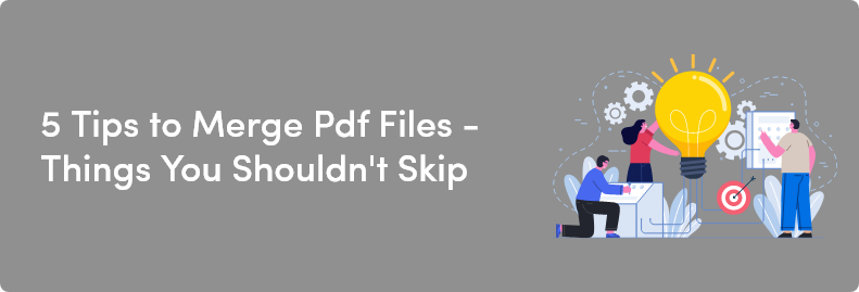 5 tips to merge pdf files