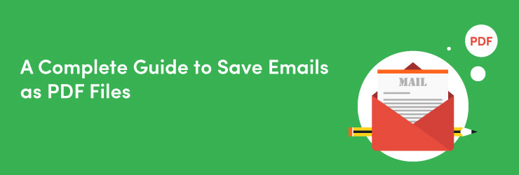 guide to save emails as pdf files