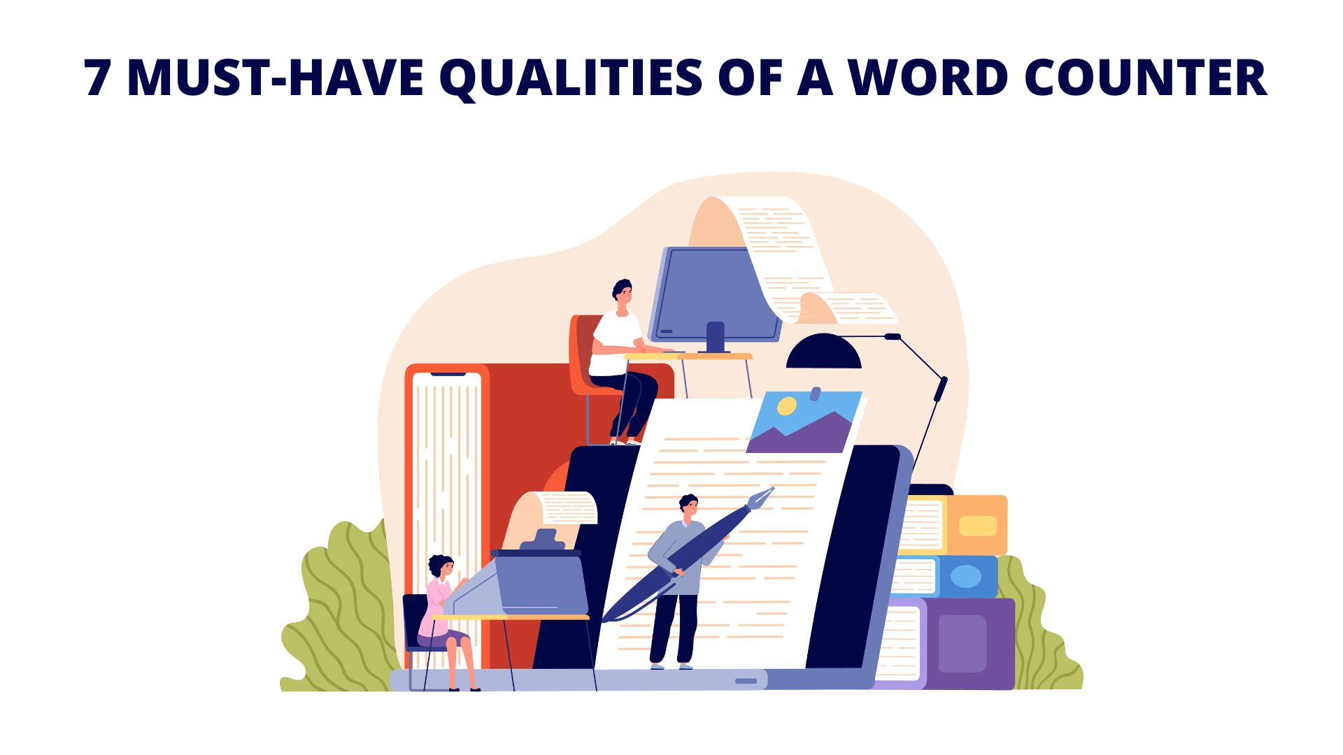 7 Must-Have Qualities of a Word Counter