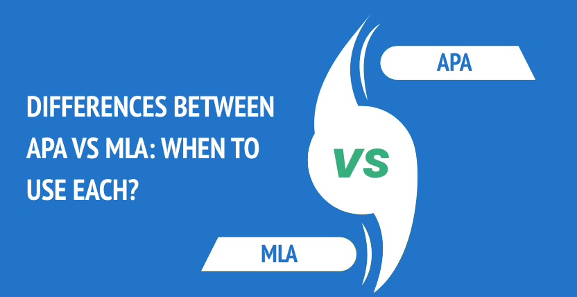Differences Between APA Vs. MLA: When to Use Each?
